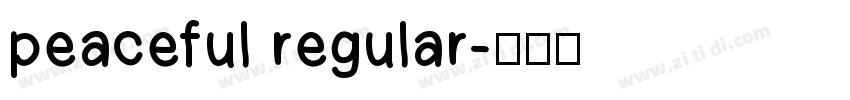 peaceful regular字体转换